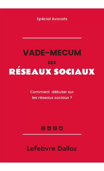  Vade-mecum des Réseaux Sociaux
