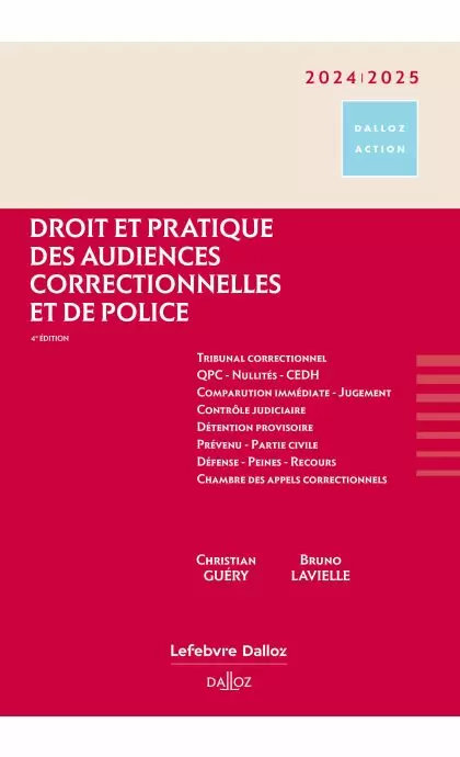 Droit et pratique des audiences correctionnelles et de police 2024/2025