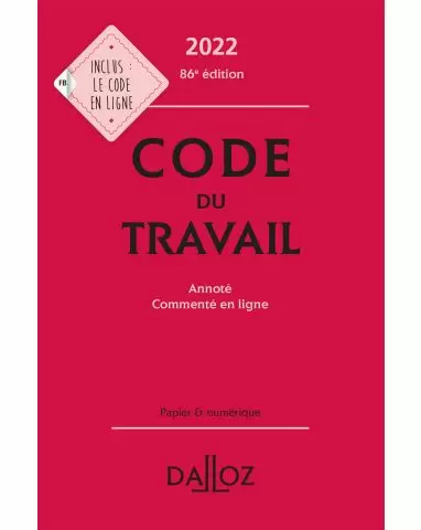 Code du travail 2022, annoté / commenté en ligne