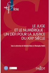 Le Juge et le Numérique : Un défi pour la justice du XXIe siècle