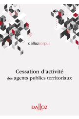 Cessation d'activité des agents territoriaux