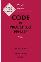 Code de procédure pénale 2025, annoté