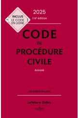 Code de procédure civile 2025, annoté