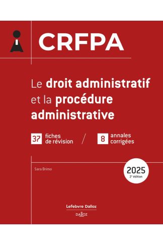 CRFPA 2025 - Le droit administratif et la procédure administrative