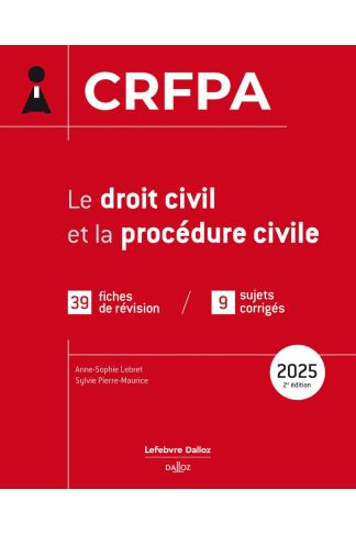 CRFPA 2025 - Le droit civil et la procédure civile