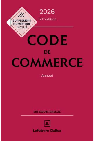 Code de commerce 2026, annoté