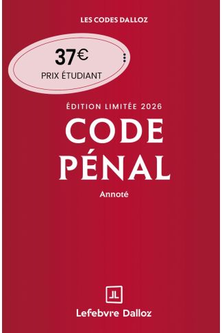 Code pénal 2026 annoté. Édition limitée. + Supplément "loi narcotrafic" inclus