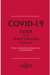 Covid-19. Extrait du Code de la santé publique