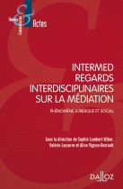 Regards interdisciplinaires sur la médiation