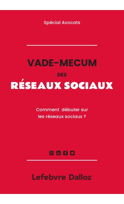  Vade-mecum des Réseaux Sociaux