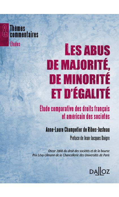 Les abus de majorité, de minorité et d'égalité