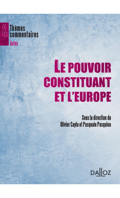 Le pouvoir constituant et l'Europe