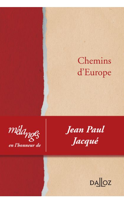 Mélanges en l'honneur de Jean Paul Jacqué