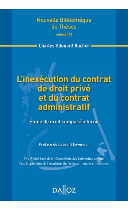 L'inexécution du contrat de droit privé et du contrat administratif. Volume 102