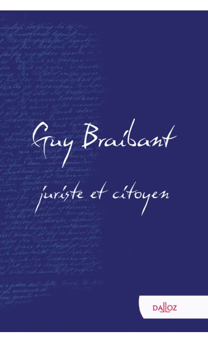 Guy Braibant, juriste et citoyen