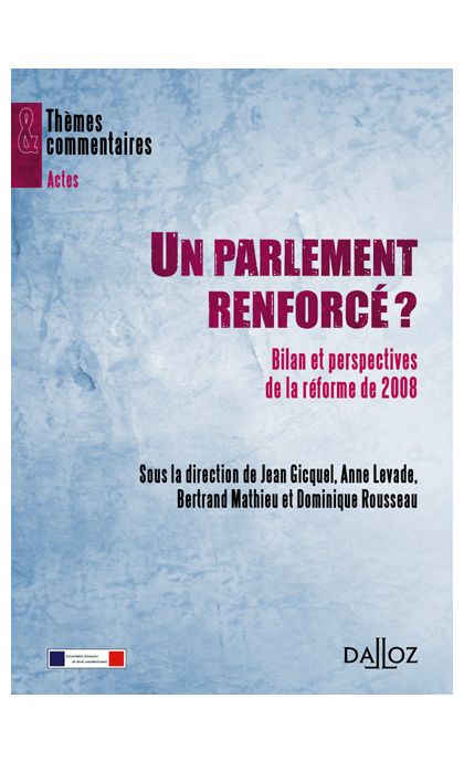 Un Parlement renforcé ?