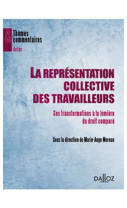 La représentation collective des travailleurs