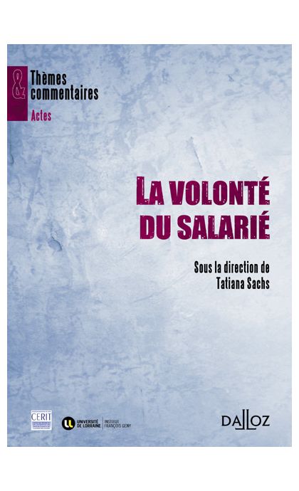 La volonté du salarié