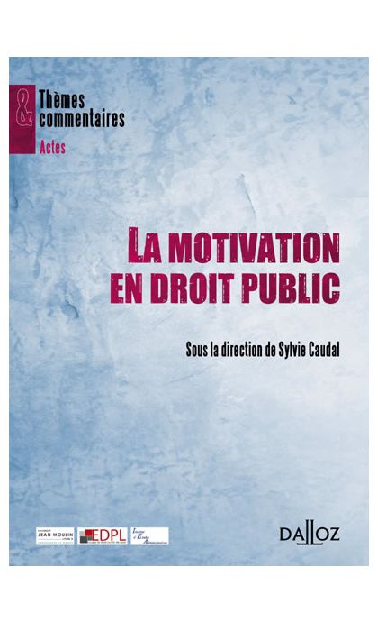 La motivation en droit public