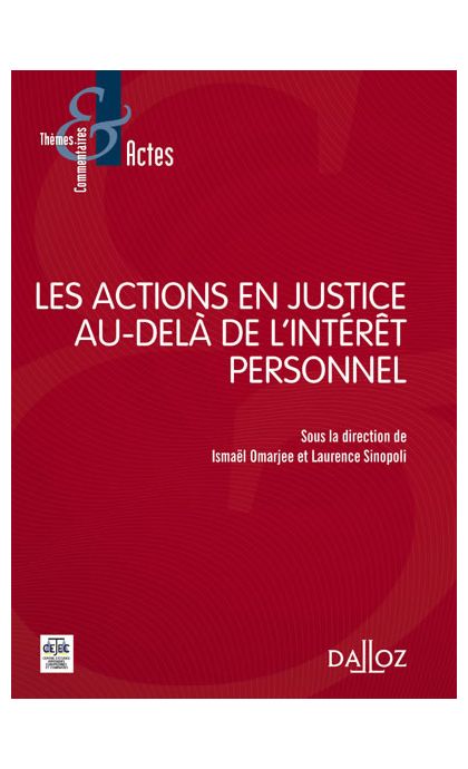 Les actions en justice au-delà de l'intérêt personnel