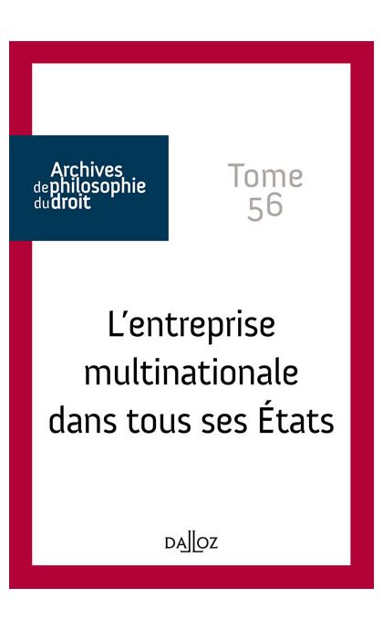 L'entreprise multinationale dans tous ses États. Tome 56