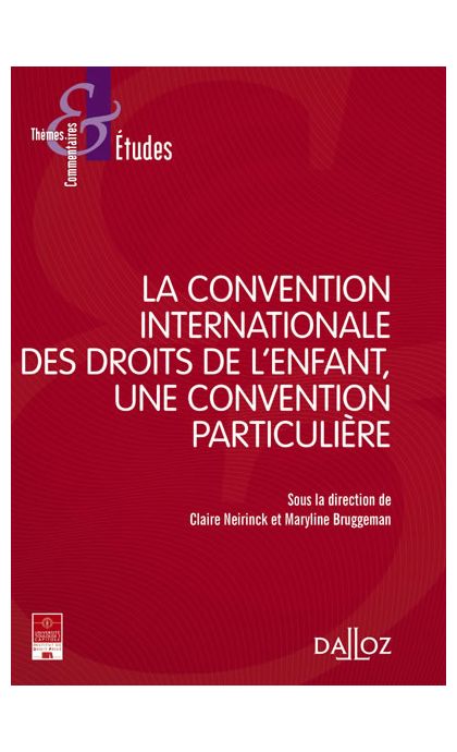 La convention internationale des droits de l'enfant, une convention particulière