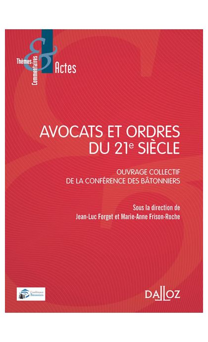 Avocats et ordres du siècle