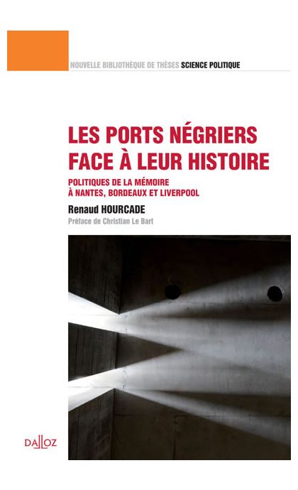 Les ports négriers face à leur histoire. Volume 27