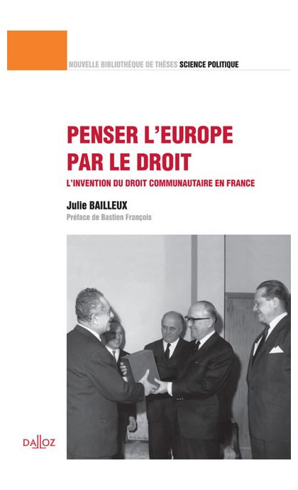 Penser l'Europe par le droit. Volume 26