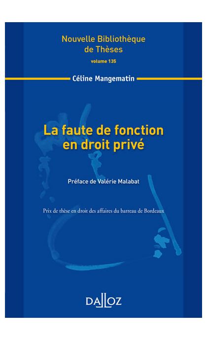 La faute de fonction en droit privé. Volume 135