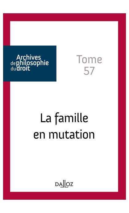 La famille en mutation. Tome 57