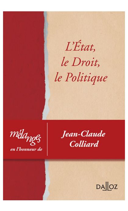 Mélanges en l'honneur de Jean-Claude Colliard