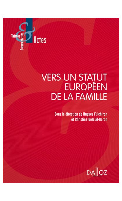 Vers un statut européen de la famille