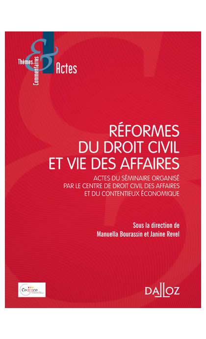 Réformes du droit civil et vie des affaires