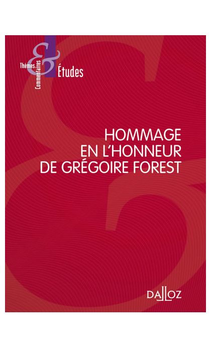 Hommage en l'honneur de Grégoire Forest