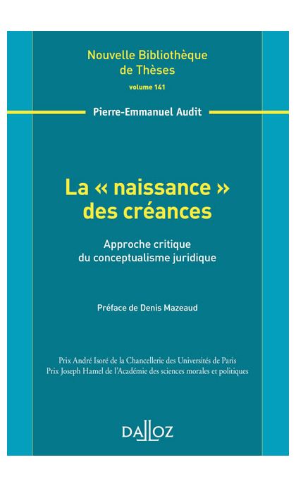 La "naissance" des créances. Volume 141