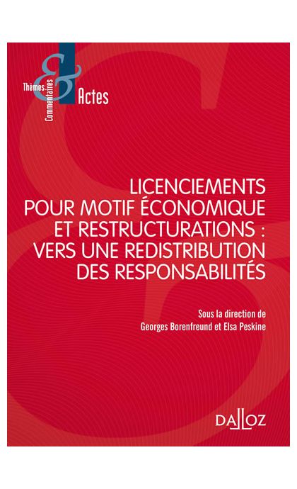 Licenciements pour motif économique et restructuration