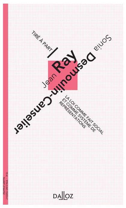 La loi comme fait social et comme système de représentations