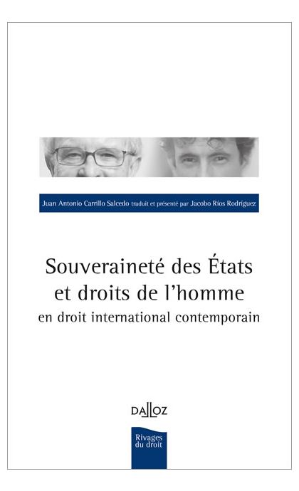 Souveraineté des Etats et droits de l'homme en droit international contemporain