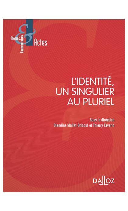 L'identité, un singulier au pluriel