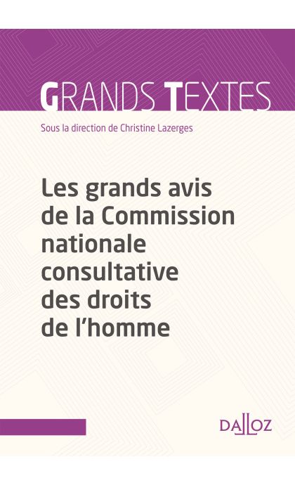 Les grands avis de la Commission nationale consultative des droits de l'homme