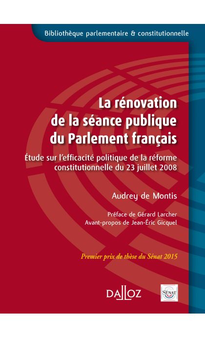 La rénovation de la séance publique du Parlement français