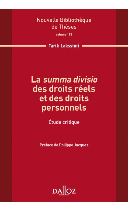 La summa divisio des droits réels et des droits personnels. Volume 155