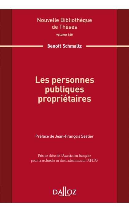 Les personnes publiques propriétaires. Volume 160