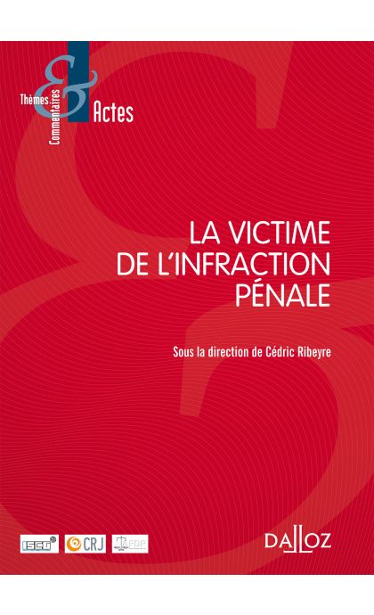 La victime de l'infraction pénale