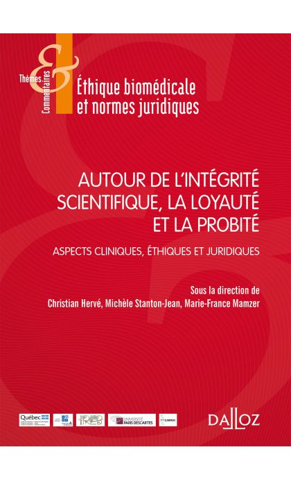 Autour de l'intégrité scientifique, la loyauté et la probité
