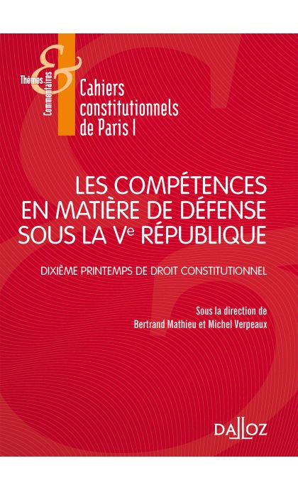 Les compétences en matière de défense sous la Ve République