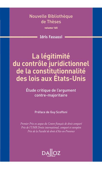 La légitimité du contrôle juridictionnel de la constitutionnalité des lois des États-Unis. Volume 165