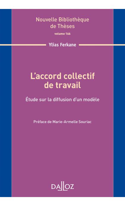 L'accord collectif de travail. Volume 166