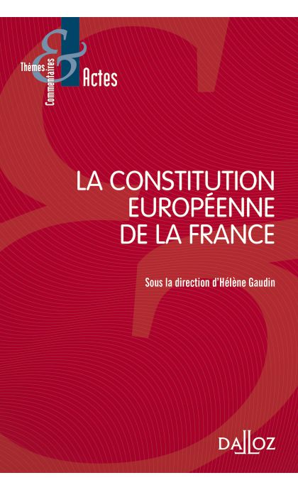 La Constitution européenne de la France